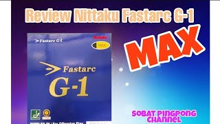 Review Nittaku Fastarc G1 Maximum 475 [upl. by Iramohs]