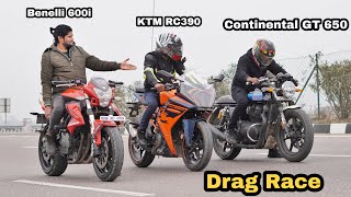 Benelli 600i Vs Ktm Rc 390 Vs Continental GT 650  Race Till Their Potential  Amazing Battle🔥 [upl. by Onra]