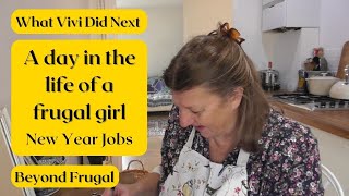 Beyond Frugal A day in the life of a frugal girl  New Year jobs [upl. by Cirala]