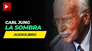 🎧📚 AUDIOLIBRO Carl Gustav Jung  LA SOMBRA Ensayos Selectos 🌟💑 [upl. by Elockin]