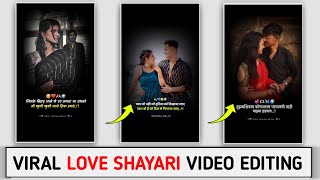 Instagram Reels Viral Shayari Video Editing  Love Shayari Video Editing Shayari Video Kaise Banaye [upl. by Streetman]