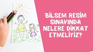 BİLSEM RESİM SINAVINDA NELER SORULUR NELERE DİKKAT ETMELİYİZ ÖRNEK ÖĞRENCİ ÇALIŞMALARI [upl. by Bamford911]