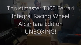 Thrustmaster T300 Ferrari Integral Racing Wheel Alcantara Edition UNBOXING [upl. by Nitsug]