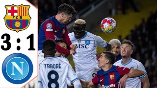 BarcelonaNapoli 31 All Goals amp HIGHLIGHTS  Barcelona vs Napoli Champions League 2024 [upl. by Zenas]