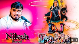 🎧 mataji na dakhla remix DJ 🎤 ma Nilesh raval na andash ma kalingi meldi dayro [upl. by Cailly]