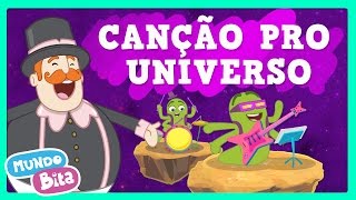 Mundo Bita  Canção pro Universo clipe infantil [upl. by Stephen352]