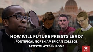 Pontifical North American College Apostolates in Rome [upl. by Bina]