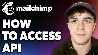 How to Access Mailchimp Api Full 2024 Guide [upl. by Mauro]