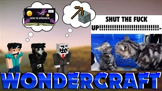 WonderCraft Episode 1 Sanity Draining Conversations [upl. by Viviene]