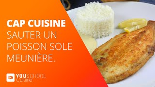 CAP Cuisine • Sauter un poisson sole meunière [upl. by Toinette]