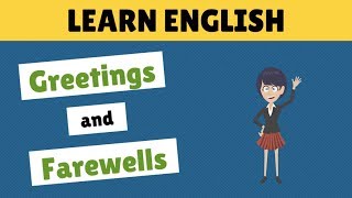 Greetings and Farewells in English Basic Phrases in English [upl. by Dupin]