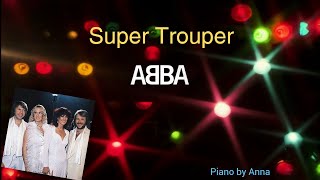 Super Trouper  ABBA  Piano Cover with Lyrics [upl. by Alethea999]