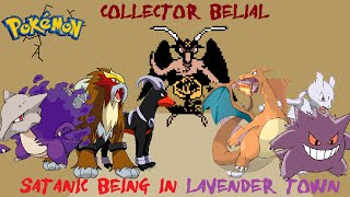 Satanic Being in Lavender Town  COLLECTOR BELIAL BATTLE [upl. by Resay767]