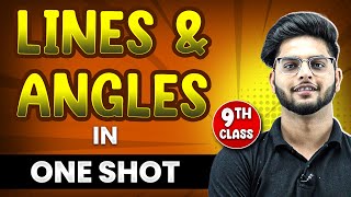 LINES AND ANGLES in 1 Shot  FULL Chapter Coverage ConceptsPYQs  Class 9th Maths [upl. by Anerul]