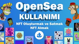 OpenSea Kullanımı ve Satış Yapmak  Opensea NFT Yükleme NFT Oluşturma NFT Satmak ve Almak opensea [upl. by Dunston153]