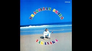 Masayoshi Takanaka ‎– Brasilian Skies ℗ 1978 [upl. by Joshua94]