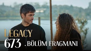 Emanet 673 Bölüm Fragmanı  Legacy Episode 673 Promo [upl. by Heiner]