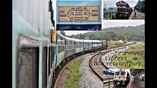 JOURNEY  11021 Dadar Tirunelveli Chalukya Express Via Yesvantpur  Full Journey  Indian Railways [upl. by Hakkeber]