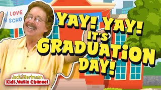 Yay Yay Its Graduation Day  Jack Hartmann [upl. by Acnoib]