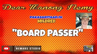 Dear Manong Nemy  ILOCANO DRAMA  Story of Mildred  quotBOARD PASSERquot [upl. by Pillsbury]