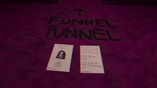 The Funnel Tunnel Nightmare of the Tunnels [upl. by Macswan]