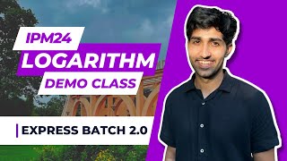 Logarithm for IPMAT Indore  Express 20 Batch Demo Class [upl. by Aisined]