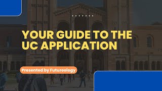 Your Guide to the UC Application Fall 2023 [upl. by Ettennek620]