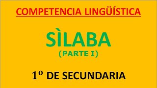 1RO DE SECUNDARIA LA SÌLABA Y SU CLASIFICACIÒN SEMANA I  PARTE I [upl. by Alexi]