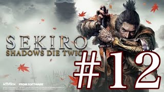 12 SEKIRO〜VS破壊僧〜 [upl. by Akceber]