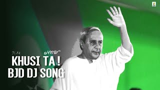 Apan Mane Khusi Ta New BJD Dj Song 2019  Naveen Patnaik  DJ Hax  AODC [upl. by Nalrah]