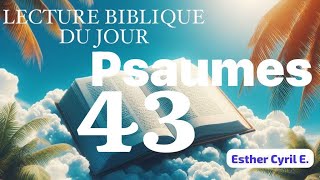 Lecture biblique audio du jour 13 Octobre 2024 Psaumes 43 [upl. by Hachmin]