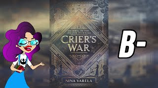 Criers War  Spoiler Free Book Review [upl. by Valleau]