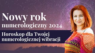 Nowy rok numerologiczny 2024 8 ✧ Horoskop dla Twojej numerologicznej wibracji ✧ Olga N Stępińska [upl. by Neersin]