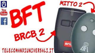 Come Programmare un Telecomando BFT B RCB 2 [upl. by Jeraldine]