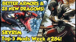 Skyrim Top 5 Mods of the Week 284 Xbox Mods [upl. by Rosenblatt367]