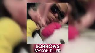 sorrows  bryson tiller sped up [upl. by Acinna]