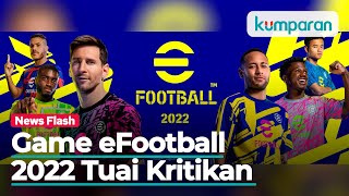 Game eFootball 2022 Rilis Langsung Banjir Kritik Wajah Messi Beler [upl. by Adnael677]