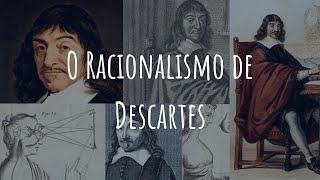 O Racionalismo de Descartes [upl. by Kirimia315]