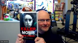 DR102224True Crime Tuesday presents Killer MomsTrue Stories wAuthor Amanda R Woomer [upl. by Mclaughlin]