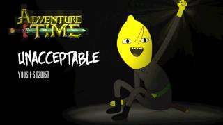 Unacceptable Lemongrab Dubstep [upl. by Hcahsem]