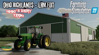 Dairy workin 1990s Ohio Richlands  LHM EDIT  Farming simulator 22 [upl. by Nolur395]