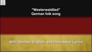 Westerwaldlied  German Folk Song  With Lyrics [upl. by Fording]