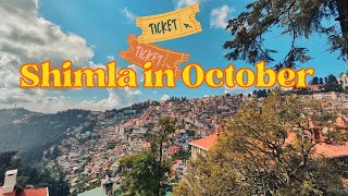 SHIMLA in October 2023😍  Best Time to Visit Shimla  Shimla Weather  Mall Road Shimla [upl. by Nilesoy]