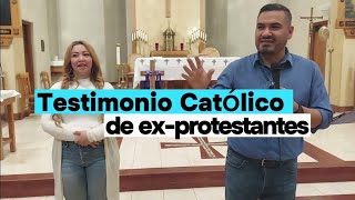 Testimonio de conversion y regreso a la Iglesia Católica de Israel y Erika Barradas exprotestantes [upl. by Aviv424]