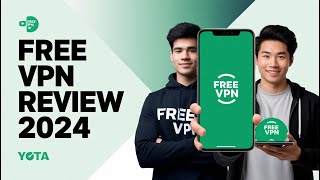 Free VPN Review 2024 Safe Fast or Too Good to Be True [upl. by Oahc437]