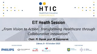 HTIC 2023 EIT Health Session  Monday October 9 2023 300 pm [upl. by Yecad]