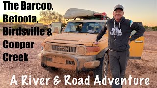 The Barcoo Betoota Birdsville amp Cooper Creek  a River amp Road Adventure [upl. by Reinaldo386]