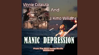 Manic Depression Remastered 2024 [upl. by Arata]