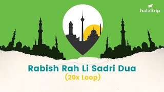 Rabish Rah Li Sadri Dua 20x  Islamic Dua [upl. by Darby829]