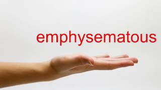 How to Pronounce emphysematous  American English [upl. by Linis]